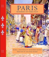 Memories of Times Past: Paris (Memories of Times Past) 159223867X Book Cover