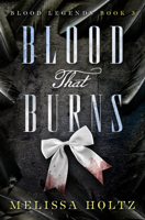 Blood That Burns (Blood Legends) B0HBH9DCC8 Book Cover