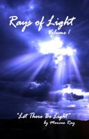 Rays of Light, Volume 1 "Let There Be Light" 057806359X Book Cover