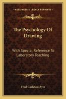 The Psychology Of Drawing 1019315059 Book Cover