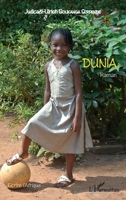 Dunia. Roman (Écrire l'Afrique) (French Edition) 2343091633 Book Cover