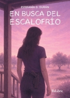En busca del escalofrío (Spanish Edition) B0GNNTTQT9 Book Cover