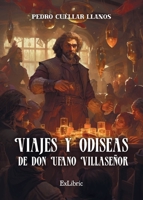 Viajes y odiseas de don Ufano Villaseñor (Spanish Edition) 8419827983 Book Cover