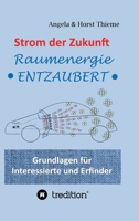 Strom der Zukunft: Raumenergie entzaubert 3347299183 Book Cover