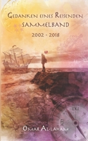 Gedanken eines Reisenden: Sammelband 2002 - 2018 B084QKHWWF Book Cover