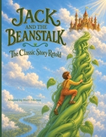 Jack and the Beanstalk: The Classic Story Retold (Sundae Books Classic Tales) B0HD8ZVKXZ Book Cover