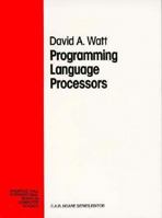 Programming Language Processors: Compilers and Interpreters 013720129X Book Cover