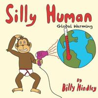 Silly Human 1527229459 Book Cover