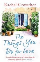 The Things You Do for Love 1785761846 Book Cover