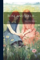 Rose and Millie .. 1021951919 Book Cover