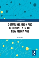 Communication and Community in the New Media Age 1032008245 Book Cover