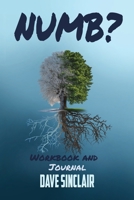 Numb? Workbook & Journal 1777407613 Book Cover