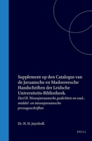 Supplement op den catalogus van de javaansche en madoereesche handschriften der Leidsche Universiteits-Bibliotheek: 2. Nieuwjavaansche gedichten en ... prozageschriften (Dutch Edition) 9004568646 Book Cover
