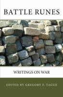 Battle Runes: Writings on War 0982481942 Book Cover