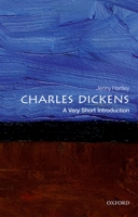 Charles Dickens: A Very Short Introduction 0198714998 Book Cover