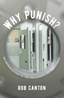 Why Punish?: An Introduction to the Philosophy of Punishment 1137449020 Book Cover