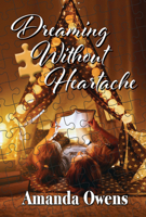 Dreaming Without Heartache 1642477338 Book Cover