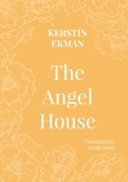 The Angel House 1909408581 Book Cover