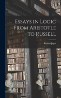 Essays in Logic From Aristotle to Russell 1013861396 Book Cover