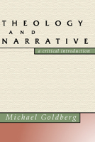 Theology and narrative: A critical introduction 0687415039 Book Cover
