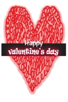 Happy Valentine’s Day: notebook best gift idea for girlfriend or boyfriend, What I Love about You 1675376204 Book Cover