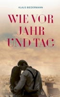 Wie vor Jahr und Tag (German Edition) 3750460396 Book Cover