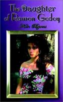 The Daughter of Ramon Godoy 0759696381 Book Cover