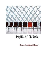 Phyllis of Philistia 1500464708 Book Cover