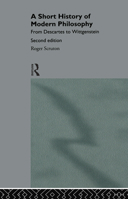 A Short History of Modern Philosophy (Routledge Classics)
