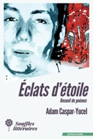 Éclats d'étoile (French Edition) 2492027155 Book Cover