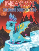 Dragon Coloring Book for Kids: 53 Dragon Coloring Pages for Stress Relief B0BVCY3PX5 Book Cover