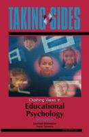 Taking Sides: Clashing Views in Educational Psychology (Taking Sides : Clashing Views on Controversial Issues in Educationl Psychology) 0072917237 Book Cover