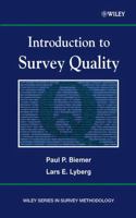 Introduction to Survey Quality (Wiley Series in Survey Methodology) 0471193755 Book Cover