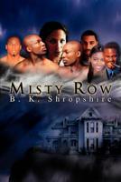 Misty Row 0595350011 Book Cover