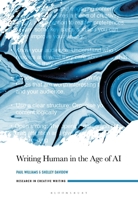 Writing Human in the Age of AI (Research in Creative Writing) 1350569208 Book Cover