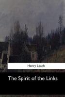 The Spirit of the Links 1546909028 Book Cover