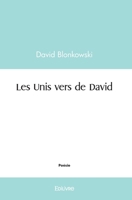 Les Unis vers de David (French Edition) 2414553820 Book Cover
