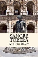 Sangre Torera (Spanish) Edition 1545469547 Book Cover
