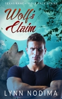 Wolf's Claim 1521711054 Book Cover