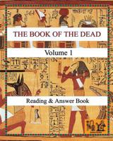 The Book of the Dead (Volume 1) Reading & Answer Book 1518850170 Book Cover