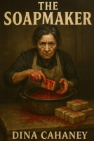 The Soapmaker B0FCVPHY69 Book Cover