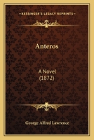 Anteros: A Novel 1120155819 Book Cover