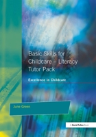 Basic Skills for Childcare - Literacy: Tutor Pack 1843120216 Book Cover