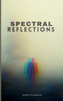 Spectral Reflections 9357448063 Book Cover