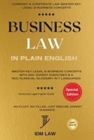 Business Law in Plain English: Company & Corporate Law: Master Key Legal & Business Concepts with 200+ Expert Exercises & a Multilingual Glossary in 7 ... Legal Writing, Vocabulary & Terminology) B0CQJCKHJS Book Cover