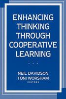 Enhancing Thinking Through Cooperative Learning 0807731579 Book Cover