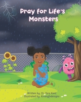 Pray for Life's Monsters B098VXCY48 Book Cover