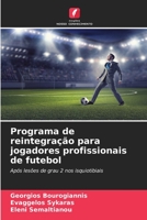 Programa de reintegração para jogadores profissionais de futebol: Após lesões de grau 2 nos isquiotibiais 6205988763 Book Cover