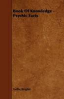 Book of Knowledge; Psychic Facts 0766157563 Book Cover