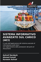 Sistema Informativo Avanzato Sul Carico (Aci) 6209491758 Book Cover